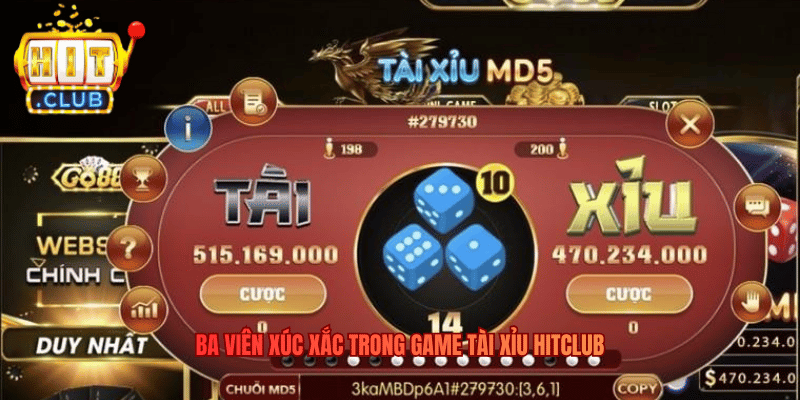 Ba viên xúc xắc trong game Tài Xỉu Hitclub