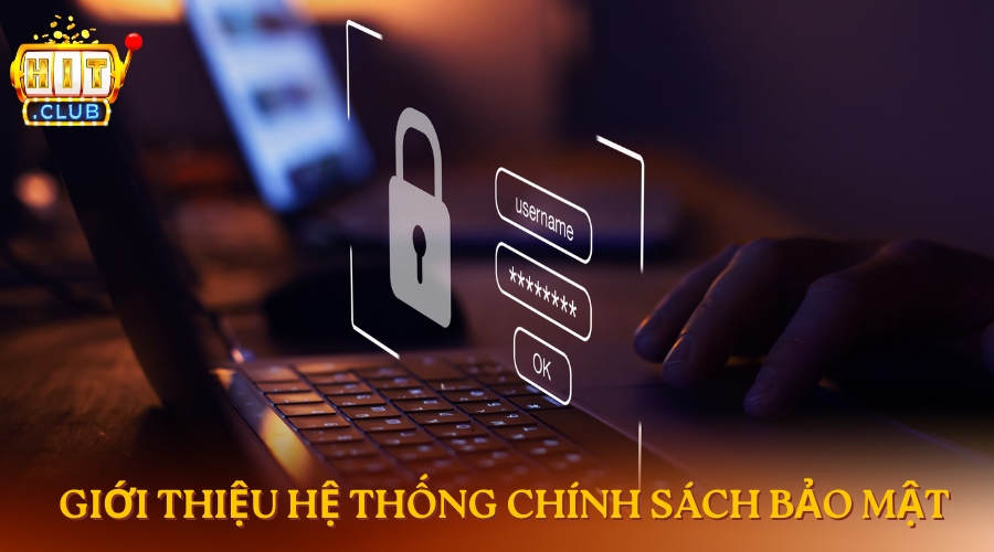 Giới thiệu hệ thống bảo mật hitclub