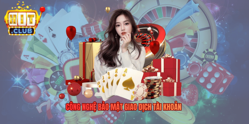 Hitclub Rút Tiền Có Nhanh Không? Quy Trình Xử Lý Thực Tế Công nghệ bảo mật giao dịch tài khoản