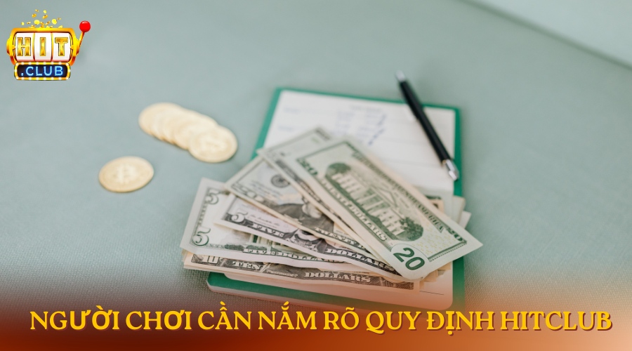 Người chơi cần nắm rõ điều khoản sử dụng hitclub