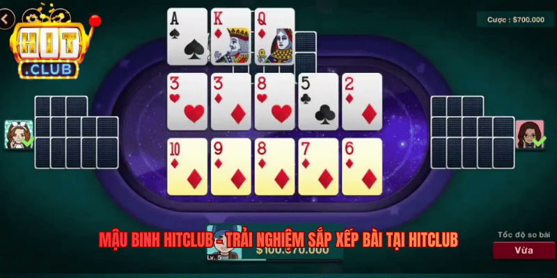 Mậu Binh Hitclub – Trải Nghiệm Sắp Xếp Bài Tại Hitclub