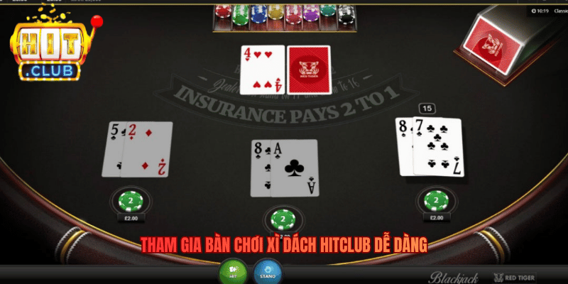 Xì Dách Hitclub – Trải Nghiệm Sắp Xếp Bài 21 Trực Tuyến Tham gia bàn chơi Xì Dách Hitclub dễ dàng