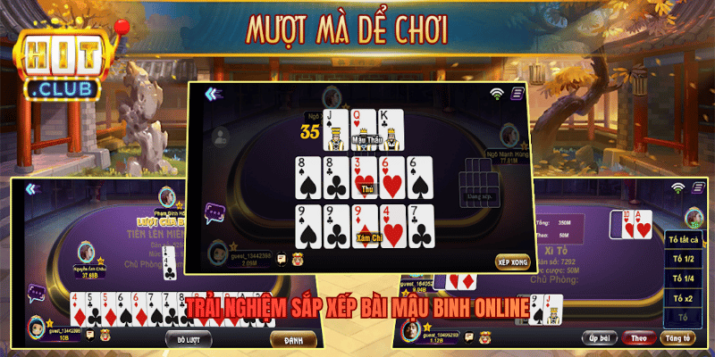 Trải nghiệm sắp xếp bài Mậu Binh online